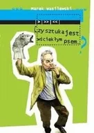 Książki o kulturze i sztuce - Czy sztuka może być wściekłym psem$73 - miniaturka - grafika 1