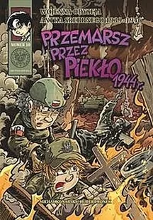 IPN Przemarsz przez piekło 1944 r. Wojenna odyseja Antka Srebrnego 1939-1946 r. zeszyt 10 - Powieści - miniaturka - grafika 2