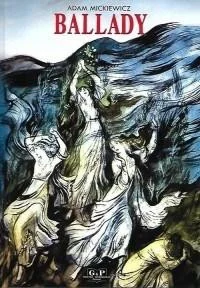 G&P Oficyna Wydawnicza Ballady Adam Mickiewicz - Lektury szkoła podstawowa - miniaturka - grafika 2