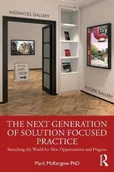 Pozostałe książki - ROUTLEDGE The Next Generation of Solution Focused Practice: Stretching the World for New Opportunities and Progress - miniaturka - grafika 1