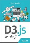 Książki o programowaniu - D3.js w akcji - Elijah Meeks - miniaturka - grafika 1