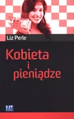 Poradniki psychologiczne - Liz Perle Kobieta i pieniądze - miniaturka - grafika 1