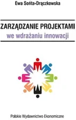 Zarządzanie - Sońta-Drączkowska Ewa Zarządzanie projektami we wdrażaniu innowacji - miniaturka - grafika 1