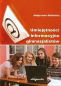 Filozofia i socjologia - Umiejętności informacyjne gimnazjalistów - Skibińska Małgorzata - miniaturka - grafika 1