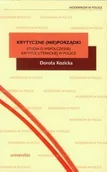 Klasyka - Krytyczne (nie)porządki. Studia o współczesnej krytyce literackiej w Polsce - Dorota Kozicka - miniaturka - grafika 1
