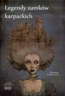 BOSZ Legendy Zamków Karpackich 9788375763188 - Powieści - miniaturka - grafika 2