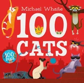 Obcojęzyczne książki dla dzieci i młodzieży - Michael Whaite 100 Cats - miniaturka - grafika 1