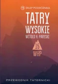 Przewodniki - Tatry Wysokie część 15- Księgarnie ArtTarvel: KRAKÓW - ŁÓDŹ - POZNAŃ - WARSZAWA Sklep Podróżnika - miniaturka - grafika 1
