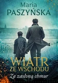 Wiatr ze Wschodu Za zasłoną chmur - Literatura obyczajowa - miniaturka - grafika 2