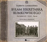 Aleksandria Byłam sekretarką Rumkowskiego. Dzienniki Etki Daum. Audiobook Elżbieta Cherezińska - Audiobooki - historia Aleksandria Byłam sekretarką Rumkowskiego. Dzienniki Etki Daum. Audiobook Elżbieta Cherezińska - Audiobooki - historia - miniaturka - grafika 2