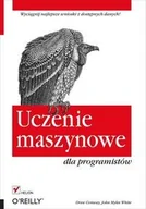 Książki o programowaniu - Uczenie maszynowe dla programistów DREW CONWAY John Myles White DREW CONWAY John Myles White - miniaturka - grafika 1