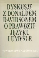 Filozofia i socjologia - KUL TN Dyskusje z Donaldem Davidsonem o prawdzie, języku i umyśle Urszula Żegleń - miniaturka - grafika 1