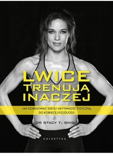 Lwice trenują inaczej Nowa - Książki medyczne - miniaturka - grafika 2