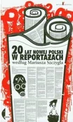 Felietony i reportaże - 20 lat nowej Polski w reportażach według Mariusza Szczygła Używana - miniaturka - grafika 1