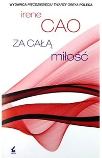 Sonia Draga Za całą miłość - Irene Cao - Romanse - miniaturka - grafika 2