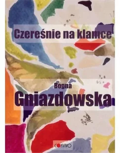 Czereśnie na klamce - Poezja - miniaturka - grafika 2