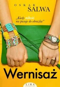 Lira Wernisaż - Salwa Oskar - Literatura obyczajowa - miniaturka - grafika 2