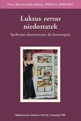 Ekonomia - Luksus versus niedostatek - IFiS PAN - miniaturka - grafika 1
