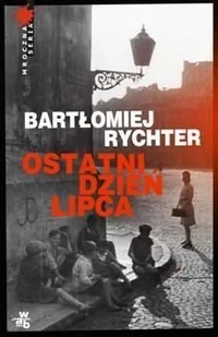 W.A.B. Ostatni dzień lipca - Kryminały W.A.B. Ostatni dzień lipca - Kryminały - miniaturka - grafika 1