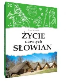 Życie dawnych Słowian - Historia świata - miniaturka - grafika 2
