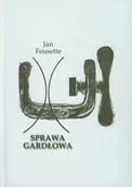 Poezja - Feusette Jan Sprawa gardłowa - miniaturka - grafika 1