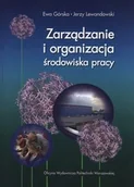 Podręczniki dla szkół wyższych - Górska Ewa. Lewandowski Jerzy Zarządzanie i organizacja środowiska pracy - miniaturka - grafika 1