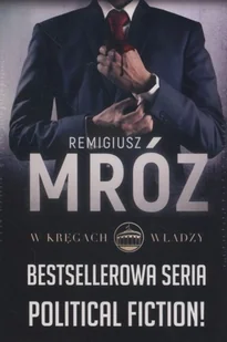 Pakiet: W kręgach władzy: Wotum nieufności / Większość bezwzględna / Władza absolutna - Thrillery - miniaturka - grafika 3