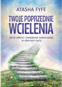 Ezoteryka - Studio Astropsychologii Twoje poprzednie wcielenia. Jak je odkryć i świadomie wykorzystać w obecnym życiu - miniaturka - grafika 1