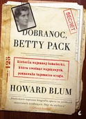 Felietony i reportaże - DOBRANOC BETTY PACK Howard Blum - miniaturka - grafika 1