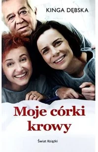 Świat Książki Kinga Dębska Moje córki krowy - Powieści - miniaturka - grafika 2