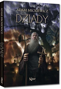 Greg Dziady Adam Mickiewicz - Lektury szkoła podstawowa - miniaturka - grafika 2