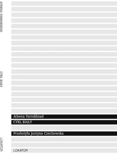 Farrokhzad Athena Cykl biały - Poezja - miniaturka - grafika 2