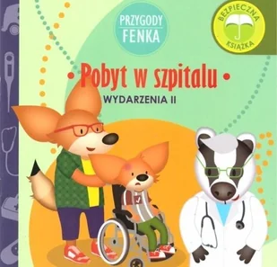 Wydawnictwo Edukacyjne Sobik Przygody Fenka. Pobyt w szpitalu Dominika Gałka - Książki edukacyjne - miniaturka - grafika 2