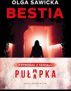 Olga Sawicka Bestia - Thrillery - miniaturka - grafika 2