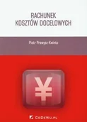 Finanse, księgowość, bankowość - Rachunek kosztów docelowych - Piotr Prewysz-Kwinto - miniaturka - grafika 1