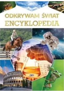 Odkrywam świat Encyklopedia - Literatura popularno naukowa dla młodzieży - miniaturka - grafika 2