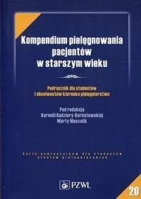 Kompendium pielęgnowania pacjentów w starszym wieku - Powieści i opowiadania - miniaturka - grafika 2