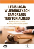 Prawo - Ługiewicz Magdalena Legislacja w jednostkach samorządu terytorialnego (z suplementem elektronicznym) - miniaturka - grafika 1