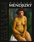 Książki o kinie i teatrze - Muza Maurice Mendjizky. Ecole de Paris - Artur Winiarski - miniaturka - grafika 1