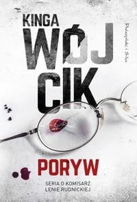 Kinga Wójcik Poryw BLACK WEEKEND > 50% na drugi towar Książki | Muzyka | Filmy Sprawdź szczegóły promocji> - Powieści sensacyjne Kinga Wójcik Poryw BLACK WEEKEND > 50% na drugi towar Książki | Muzyka | Filmy Sprawdź szczegóły promocji> - Powieści sensacyjne - miniaturka - grafika 2