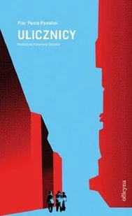 Ulicznicy Pier Paolo Pasolini - Proza - miniaturka - grafika 3