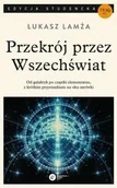 Fizyka i astronomia - Copernicus center press Przekrój przez Wszechświat Łukasz Lamża pocket 21038 - miniaturka - grafika 1