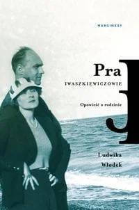 Pra Iwaszkiewiczowie Opowieść o rodzinie Nowa - Powieści - miniaturka - grafika 5