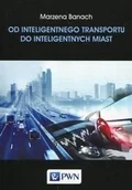 Ekonomia - Od inteligentnego transportu do inteligentnych miast Marzena Banach - miniaturka - grafika 1