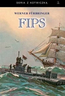 Fundacja Historia PL FIPS Legendarny dowódca U-boota 1915-1918 - Biografie i autobiografie Fundacja Historia PL FIPS Legendarny dowódca U-boota 1915-1918 - Biografie i autobiografie - miniaturka - grafika 1