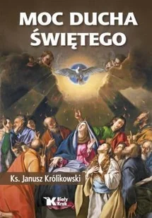 Moc Ducha Świętego - Religia i religioznawstwo - miniaturka - grafika 2