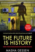 Obcojęzyczna literatura faktu i reportaż - Masha Gessen The Future is History - miniaturka - grafika 1