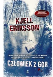 Amber Człowiek z gór - KJELL ERIKSSON - Kryminały Amber Człowiek z gór - KJELL ERIKSSON - Kryminały - miniaturka - grafika 2