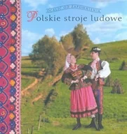 Encyklopedie i leksykony - Muza Polskie stroje ludowe . Tom 1 - Elżbieta Piskorz-Branekova - miniaturka - grafika 1