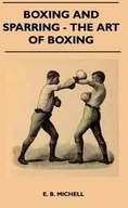 Książki o sporcie obcojęzyczne - Read Books Boxing And Sparring - The Art Of Boxing - Michell E. B. - miniaturka - grafika 1